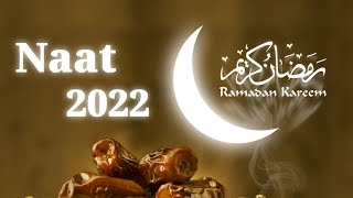Ramzan Naat 2022 | Mahe Faizan Mahe Ramzan | Mohabbat Hai Ramzan | Lyrics | Ramzan Kalam