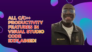 ALL Visual Studio Code C/C++ Productivity Features EXPLAINED!
