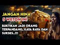 JANGAN HINA 5 WETON INI‼️Mereka buktikan jadi orang Terpandang, Sukses, Kaya Raya, Rezeki Melimpah🙏🏼