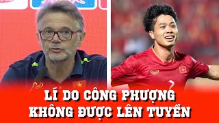 Công Phượng bị loại khỏi đội tuyển Việt Nam, HLV Troussier lần lý giải nguyên nhân