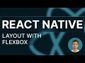 React Native Tutorial - 25 - Layout with Flexbox