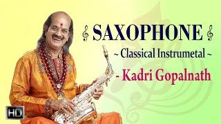 Kadri Gopalnath - Saxophone - Carnatic Classical Instrumental - Audio Jukebox