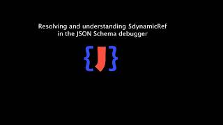Understanding and resolving $dynamicRef in the JSON Schema debugger