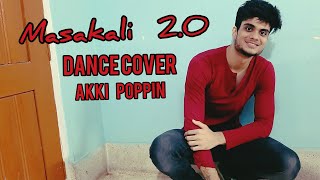 Masakali 2.0 Dance Cover| A R Rahman | Sidharth Malhotra,Tara Sutaria | Tulsi Kumar, Sachet Tandon