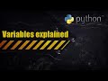 Variables in Python explained