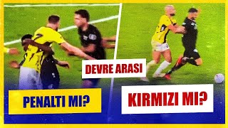 Fenerbahçe 1-2 Ç. Rizespor | Burak Pakkan | Skriniar’a yapılan penaltı mı? | Amrabat kırmızı mı?