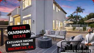 Private OLIVENHAIN DRONE TOUR | $3.5 Million Estate In ENCINITAS, CA | Luxury Home Tour \u0026 Voiceover