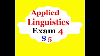 Applied Linguistics |Semester 5 & 6|: Applied Linguistics Exam 04 ---2022  امتـحـان مع التصحيح