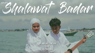 Sholawat badar | cover by Andi Anto Dwijaya feat Iin yhulinar