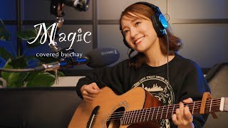 【弾き語り】Magic / Mrs. GREEN APPLE 【cover by chay】