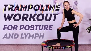 15 Min. Trampoline Workout for Posture, Lymph, and Pelvic Health