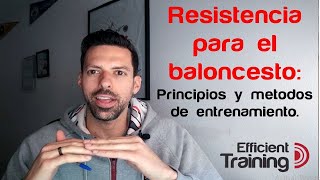 Resistencia para el baloncesto: principios y métodos de entrenamiento.