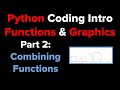 Intro to Python Functions using Turtle Graphics (Part 2)