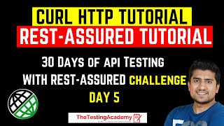 CURL HTTP Tutorial for Beginners | Rest Assured Tutorial | Day 5 | API Testing Tutorial