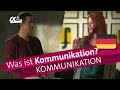 Was ist Kommunikation? | alpha Lernen erklärt Deutsch