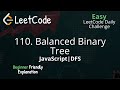 110. Balanced Binary Tree | JavaScript | Blind 75 | DFS | LeetCode