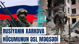 Rusiyanın hücumları “oyun”dan ibarətdir? - Ukraynalı komandir hər şeyi danışdı
