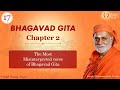 017 - The Most Misinterpreted verse of Bhagavad Gita | Swami Bhoomananda Tirtha