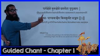 Bhagavad Gita Sanskrit Guided Chant with Meaning - Chapter  1 - Arjuna Vishada Yoga