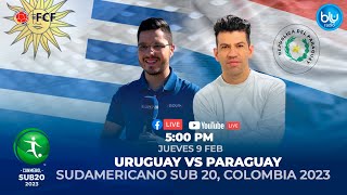 🔴 EN VIVO 🔴 SUDAMERICANO SUB-20 | URUGUAY vs. PARAGUAY