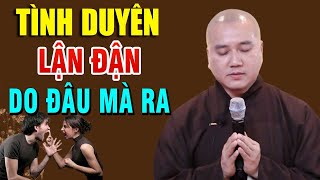 VẤN ĐÁP CỰC HAY Tình Duyên Lận Đận Do Đâu Mà Ra