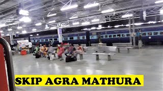 Diverted Konkan Train Speed Mania, Skip Agra \u0026 Mathura Junction | Kerala Sampark Kranti