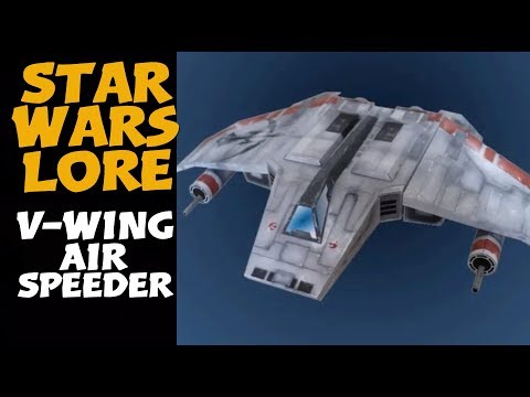 The fast V-Wing Airspeeder Star Wars Vehicles