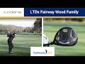 Cobra LTDx Fairway Wood Family