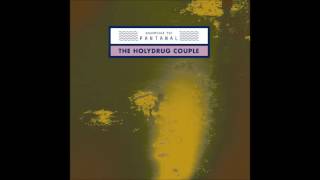 The Holydrug Couple - Soundtrack for Pantanal (Full Album)