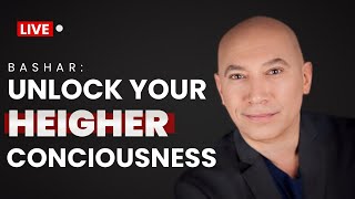 🛑LIVE Bashar:  1,3,5,7,9,11 Download Unlocking Higher Consciousness | Bashar Channeled by Daryl Anka