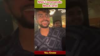 NSG Commando Mock Drill