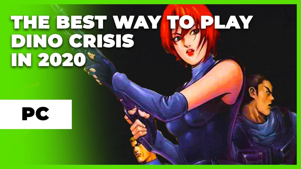 [Classic REbirth] How To Run The PC Version Of Dino Crisis On Current ...