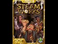 Steam Works 