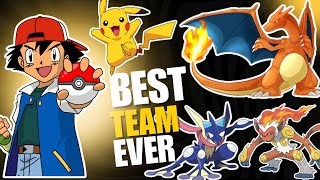 Ash Ketchum's All Time BEST TEAM Of 6