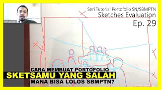 Cara Membuat Portofolio SNMPTN - SBMPTN - Feedback Sketsa Gambar Suasana Ep. 29 | Waluyohadi