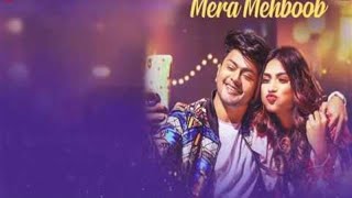 Mera Mehboob Full Video  Awez Darbar & Nagma Mirajkar StebinBen,Kumaar,Kausar, full  HD video song,
