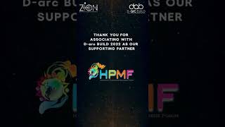 HPMF Memorable Moments | D-arc BUILD Expo 2022 | Pragati Maidan