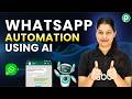 Master WhatsApp Automation with AI — No Coding Needed