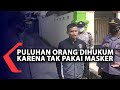 Puluhan Orang Dihukum Karena Tak Pakai Masker