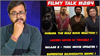 Lokesh Kanagaraj Controversy | Pushpa 2 Song | PRABHAS New Movie Title | Filmy Talk #284