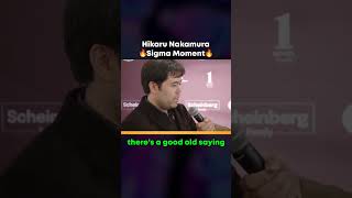 Sigma Moment Ft. Hikaru Nakamura #shorts #chess