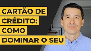 CARTÃO DE CRÉDITO: COMO DOMINAR O SEU - PÍLULA FINANCEIRA C6 | EP. 9