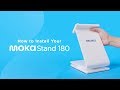 How to Install Your Moka Stand 180