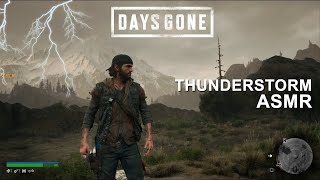 ASMR Days Gone Thunderstorm Weather Sounds