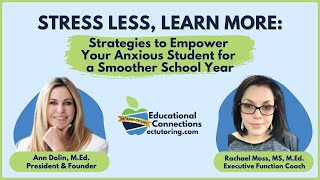 Stress Less, Learn More: Strategies to Empower Your Anxious Student for a Smoother School Year