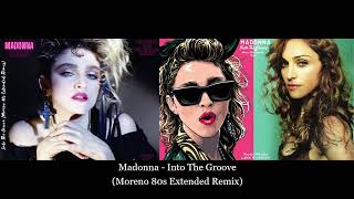 Madonna - Into The Groove (Moreno 80s Extended Remix)