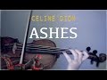 Celine Dion (DEADPOOL 2) - Ashes for violin and piano (COVER)