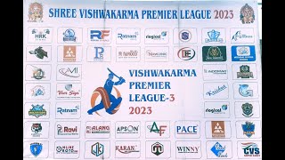 FINAL DAY  || SHREE VISHWAKARMA PREMIER LEAGUE - 2023 (SEASON-3) || AHEMDABAD, GUJRAT