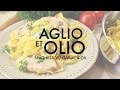 How to Make Aglio et Olio (Classic Spaghetti w/ Garlic and Oil)