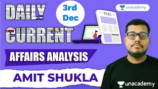 Daily Current Affairs Analysis | 3rd December | GPSC/ATDO/Dy.SO/Bin Sachivalay | Amit Shukla